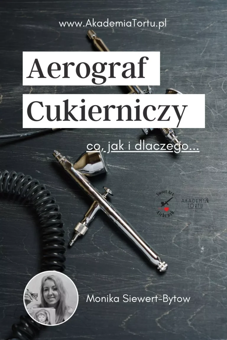 Aerograf cukierniczy od A do Z