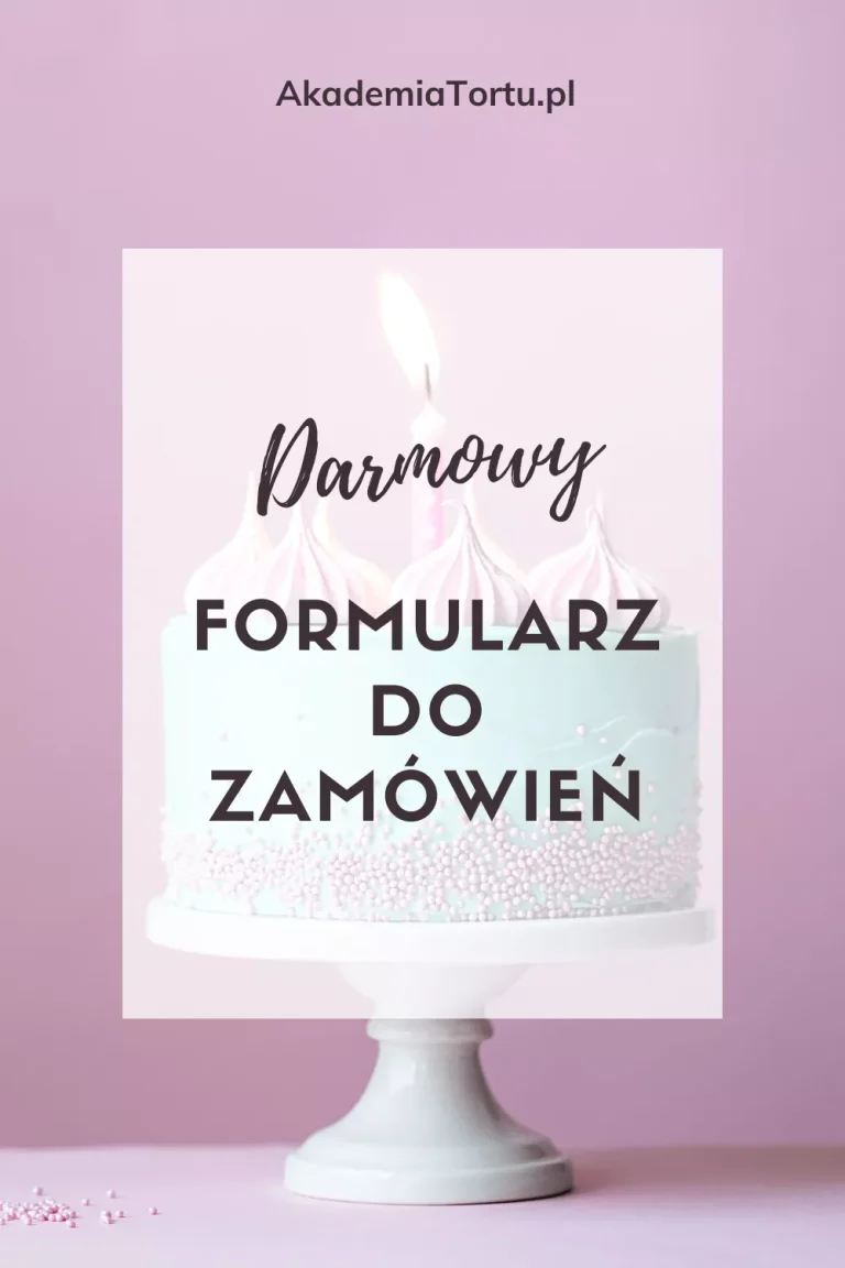 Formularz zamówienia na tort