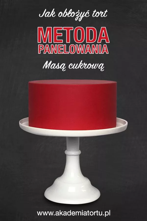 Jak obłożyć tort metodą panelową